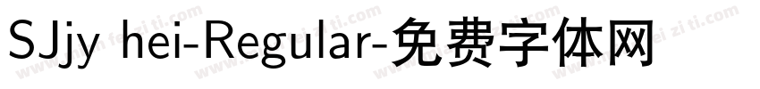 SJjy hei-Regular字体转换